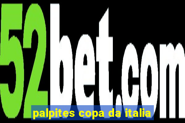 palpites copa da italia